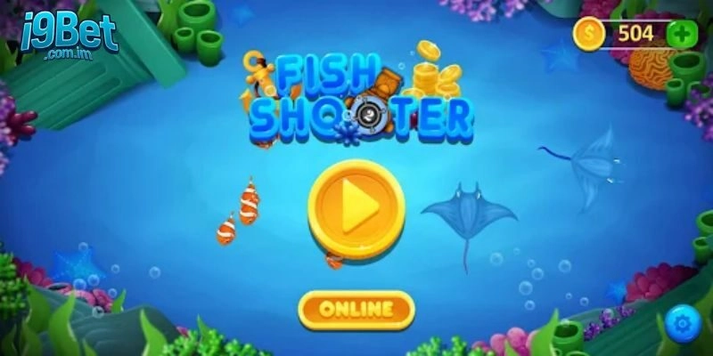 Kinh Nghiệm Và Chiến Thuật Chơi Bắn Cá I9bet Từ Cao Thủ