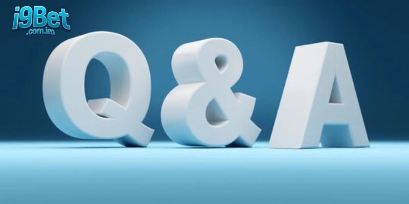 Câu Hỏi Thường Gặp Về Nạp Và Rút Tiền I9bet