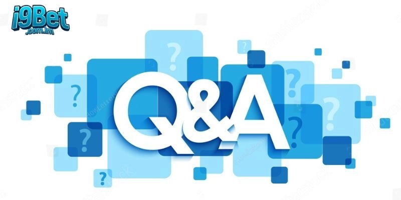 Giới Thiệu Về Câu Hỏi Thường Gặp I9bet