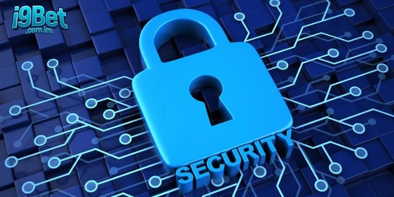 Khái Quát Chính Sách Bảo Mật Của I9bet
